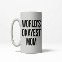 Светове добре най -много мама забавни семейни майки ден керамично кафене за пиене 11oz чаша